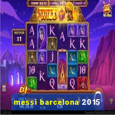 messi barcelona 2015